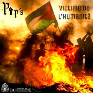 Victime de l'Humanité (Explicit)