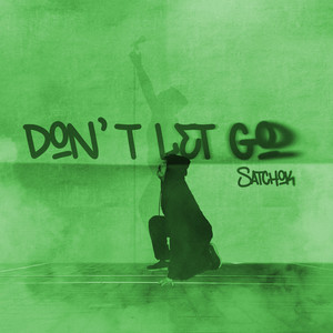 Don't let go (Explicit)