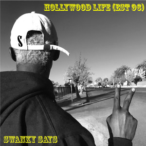 Hollywood Life (Est 96) (Explicit)