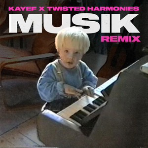 KAYEF - MUSIK (Remix)