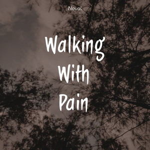 Walking With Pain