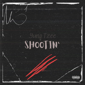 Shootin' (Explicit)