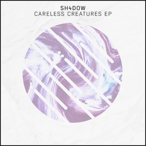 Careless Creatures - EP