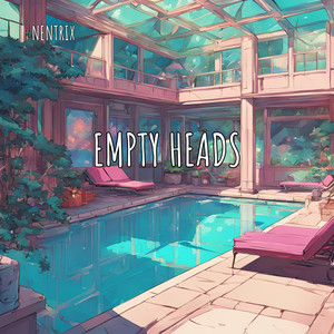 empty heads