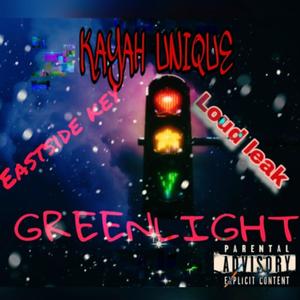 GREENLIGHT (feat. loud leak & eastside key) [Explicit]