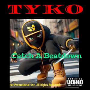 Catch A Beatdown (Explicit)