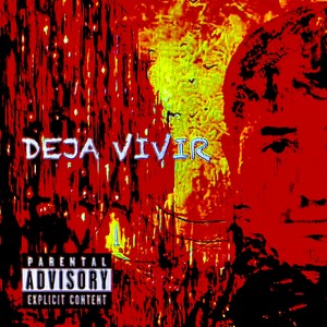 Deja Vivir (Explicit)