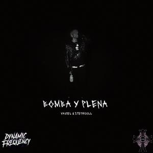BOMBA Y PLENA (Explicit)