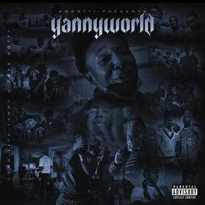 YANNYWORLD (Explicit)