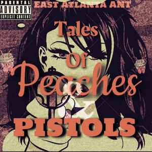 Tales of Peaches and Pistols (Explicit)