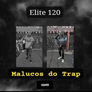 Malucos do Trap (Explicit)