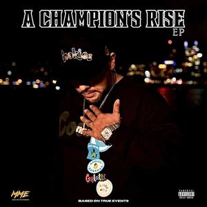 A Champion’s Rise (Explicit)