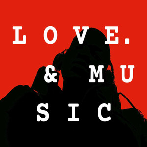 Love & Music