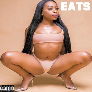 Eats (Explicit)