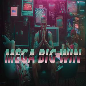 Mega Big Win (Explicit)