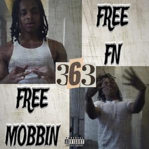 Free Fn/Free Mobbin (Explicit)