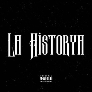 La Historya (Explicit)