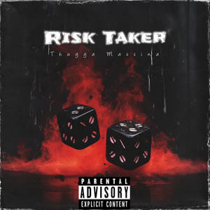 Risk Taker (Remix|Explicit)