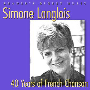 Reader's Digest Music: Simone Langlois: 40 Years Of French Chanson