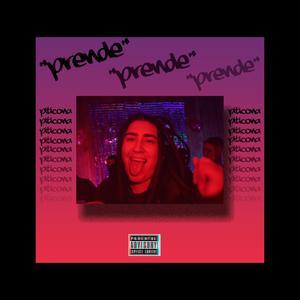 Prende (Explicit)