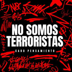 No Somos Terroristas (Explicit)