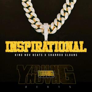 INSPIRATIONAL (feat. Sharrod Sloans) [Explicit]