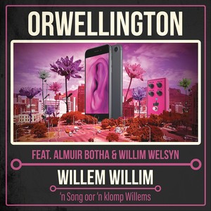 Willem Willim (feat. Almuir Botha & Willim Welsyn)