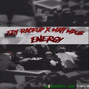 Energy (feat. Edy Rackup) (Explicit)