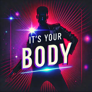 Its Your Body (Demo Version)