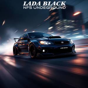 Lada Black underground
