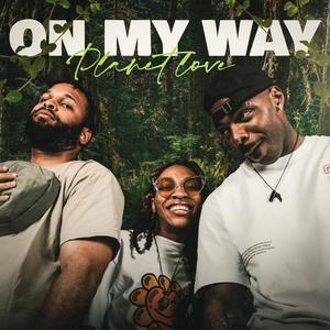 On My Way (feat. Andre Hando, Brittainee B & CUI Jones)