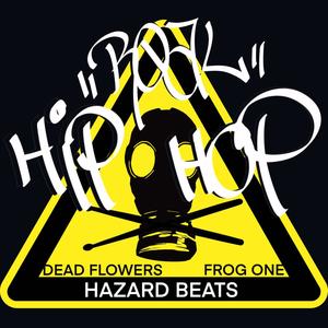 Real Hip Hop (feat. Josiah Dead Flowers & Frog One) [Explicit]