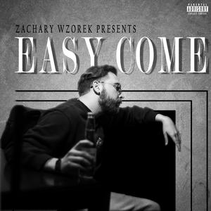 Easy Come (Explicit)