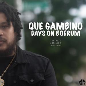 Days On Boerum (Explicit)