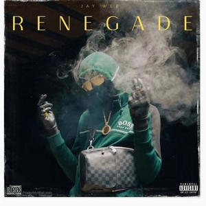 Renegade (Prod. Reallyindig0) [Explicit]