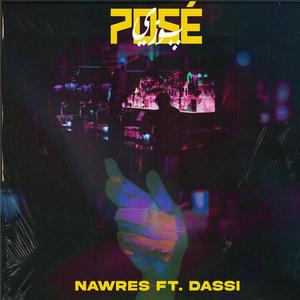 Posé (feat. Dassi) [Explicit]