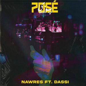 Posé (feat. Dassi) (Explicit)