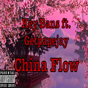 China Flow (Explicit)