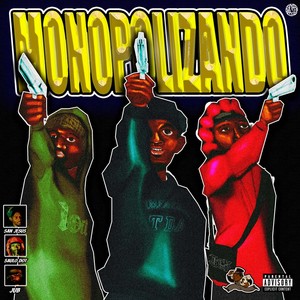 MONOPOLIZANDO (Explicit)