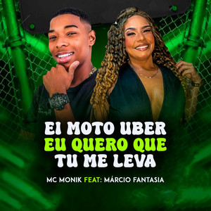 Ei moto uber eu quero que tu me leva (Explicit)