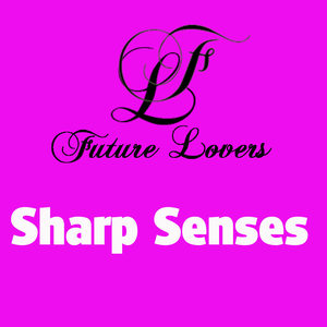 Sharp Senses