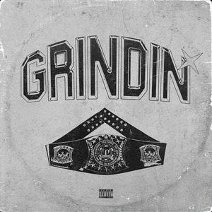 Grindin'(feat. Thai Smoke, Roy Zen & Deal The BeatKrusher) (Explicit)