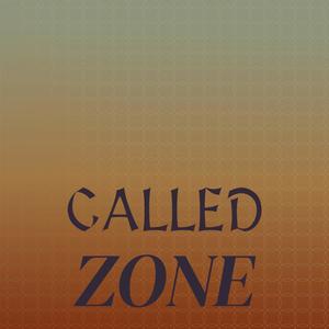 Called Zone