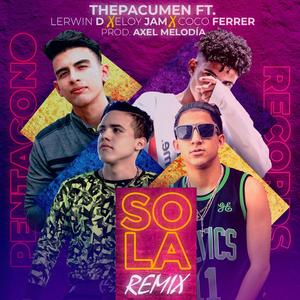 Sola Remix (feat. Lerwin D, Eloy Jam & Coco Ferrer)