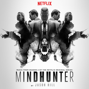 Mindhunter: Season 2 (Soundtrack from the Netflix Series) (心灵猎人 第二季 电视剧原声带)