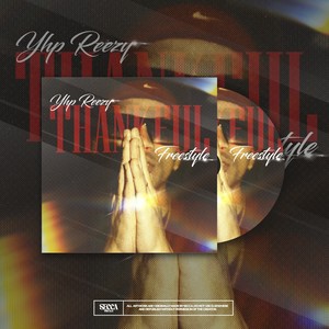 THANKFUL (FREESTYLE) (Explicit)