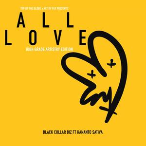All Love(feat. Kananto Sativa) (High Grade Artistry Version)