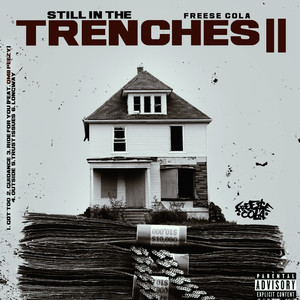 Still In The Trenches 2 (Explicit)