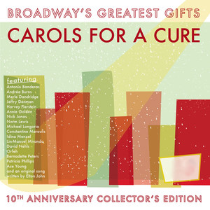 Broadway's Greatest Gifts: Carols for a Cure, Vol. 10, 2008