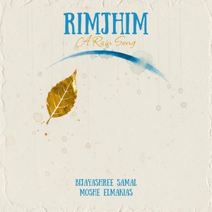 Rimjhim- A Rain Song